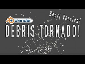 Create a Blender Debris Tornado in 3 Minutes: Quick Tutorial
