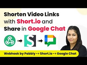 Automatically Shorten Video Links with Short.io and Share in Google Chat