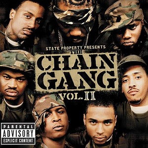 State Property - The Chain Gang Vol. II