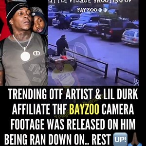 Trending OTF artist & Lil Durk affiliate THF Bayzoo — camera footage just surfaced showing the moment he was ran down on in Chicago 😔📸 The streets still in shock… Bayzoo was respected heavy, known for standing on business and reppin’ OTF to the fullest 💯🩸 This one hit the whole Durk camp hard — another real one gone too soon 💐 Rest 🆙 to Bayzoo 🙏🏿🕊 Gone but never forgotten 🖤 #THFBayzoo #OTF #LilDurk #ChicagoRap #LongLiveBayzoo #RipBayzoo #HipHopNews #StreetCulture #RapCommunity #Trendin
