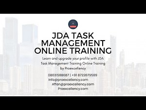JDA Task Management: Online Training for Beginners with Comprehensive Guidelines