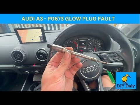 AUDI A3 TDI Glow plug fault - how to test & replace P0673