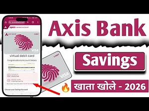 Axis Bank Savings Account Opening Online 2025 | Axis Bank Me Account Kaise Khole | Axis Video KYC
