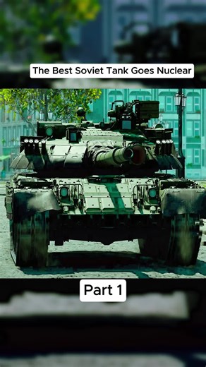 The Best Soviet Tank Goes Nuclear