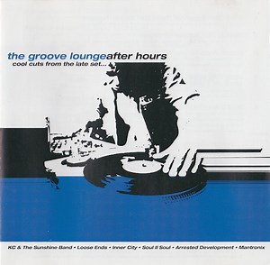 Various - The Groove Lounge After Hours
