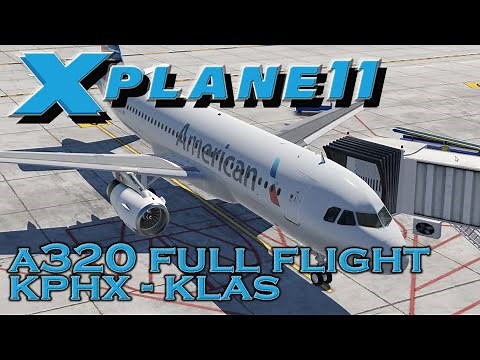 X-Plane 11 | Flight Factor A320 Ultimate | Full Flight