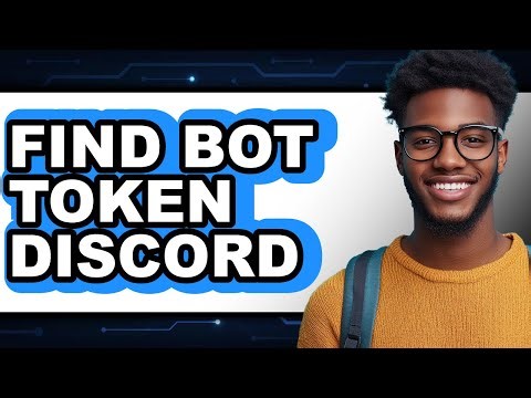 How to Find Bot Token Discord - Easy Guide