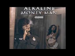 Alkaline - Money Man ( Clean )