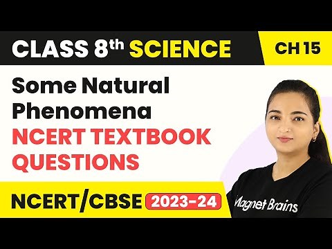 Some Natural Phenomena - NCERT Textbook Questions | Class 8 science Chapter 15 (2022-23)