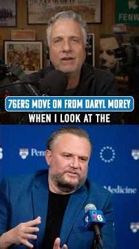 Bill on what led the 76ers to let go of Daryl Morey as president of basketball operations