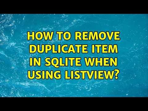 How to Remove Duplicate item in SQLite when Using ListView? (2 Solutions!!)