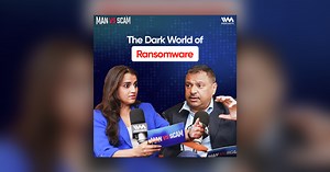 Ep #4 | Ransomware Explained: How Cybercriminals Hijack Businesses Held for Ransom: The Hidden Cost of Corporate Cyberattacks - Man Vs Scam
