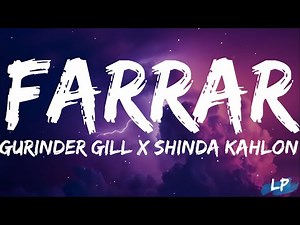 FARAAR LYRICS - GURINDER GILL | SHINDA KAHLON | AP DHILLON Lyrical punjab | FARAAR LYRICAL VIDEO |