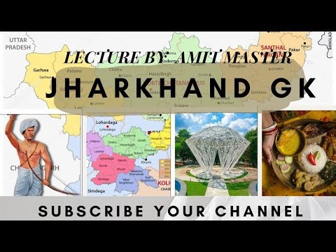 Jharkhand gk descriptive lecture for jpsc, jssc examinations by Amit Master Part-4