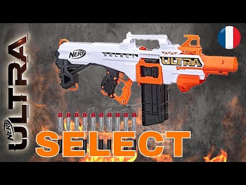 Nerf Ultra Select " le meilleur Ultra " ?