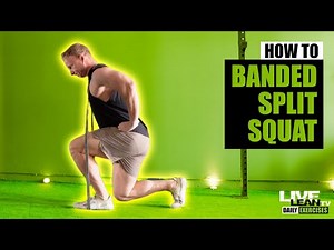 How To: Resistance Band Split Squat