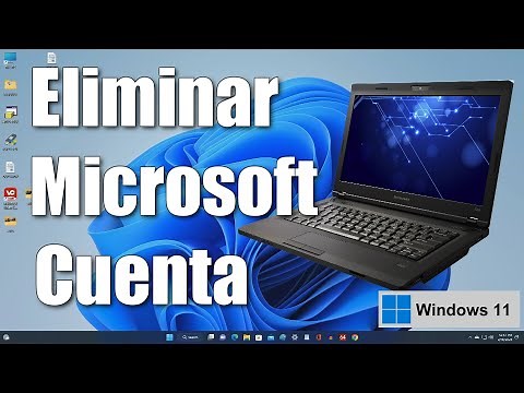 Como Quitar Cuenta Microsoft Windows 11 ➡️ Eliminar cuenta microsoft windows 11 [2023]