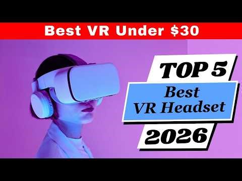 Top 5 Best VR Headset in USA Under $30 2026 | Best VR Headset in USA Under Budget