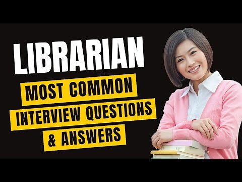 Librarian Interview Questions and Answers for 2025