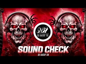 ⚡️FEEL THE BASS 🔊| POWERFUL DJ SOUNDCHECK 2026 | SPEAKER TEST ⚡️| DJ AASIF SK🔥