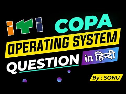 COPA Operating System Computer Important Questions and answers MCQ in Hindi for ITI Exam Paper