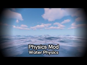 Minecraft Physics Mod 1.19.4 - Water Physics