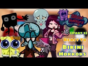 Bikini Horrors + Cutscenes & Lyrics || Fnf But They React To It With Full Crew Spongebob.exe