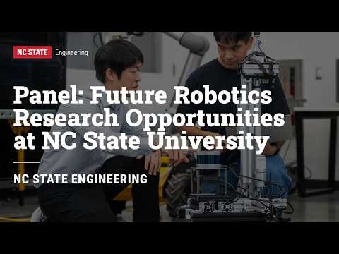 Panel: Future Robotics Research Opportunities at NC State | NC State Engineering
