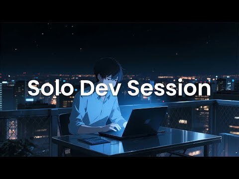 Solo Dev Session – Chillstep Coding Mix for Deep Work