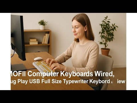 ⌨️ MOFII Computer Keyboards Wired, Plug Play USB Full Size Typewriter Keyboard Review 🖥️