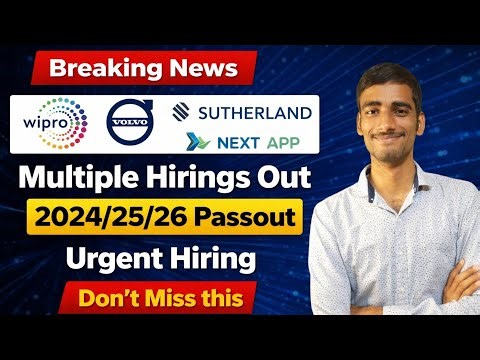 Multiple Hiring Out 🚨 Wipro, Volvo, Sutherland & Others | Freshers Drive 2024/25/26