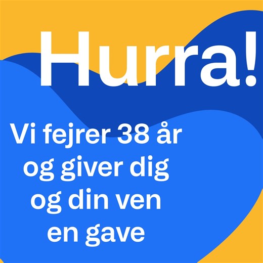 🎉 38 år og stadig Danmarks billigste fagforening med a-kasse for alle. Anbefal en ven, og få en fødselsdagsgave til jer begge 🎁 | Det Faglige Hus