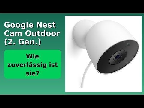 BEWERTUNG (2025): Google Nest Cam Outdoor (2. Gen.). WESENTLICHE Einzelheiten