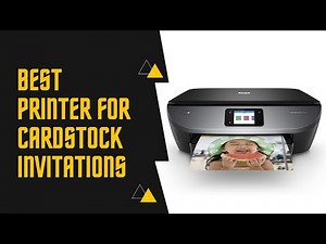 Best Printer for Cardstock Invitations - Top 5 Finest Products Reviewed