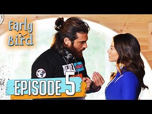 Early Bird Full Episode 5 (English Subtitles) ‪@DaydreamerErkenciKus‬