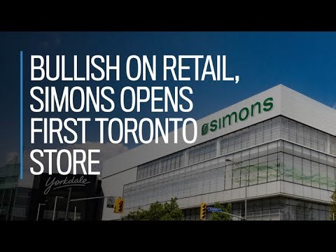 Simons opens first Toronto store at Yorkdale. Can it succeed where Nordstrom failed?