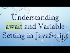 Understanding await and Variable Setting in JavaScript