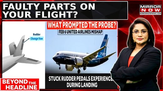 Boeing's Rudder Shudder; B737s Flying Into 'Rough Weather', What It Is For A Flyer? |Beyond Headline
