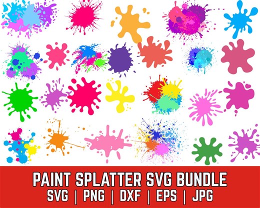Paint Splatter SVG Bundle: Clipart Vector Cut Files (digital Download) - Etsy