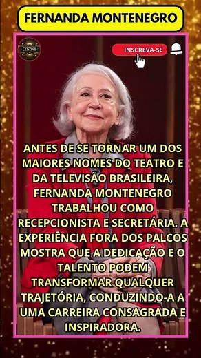 Fernanda Montenegro: de secretária a ícone do teatro e da TV brasileira