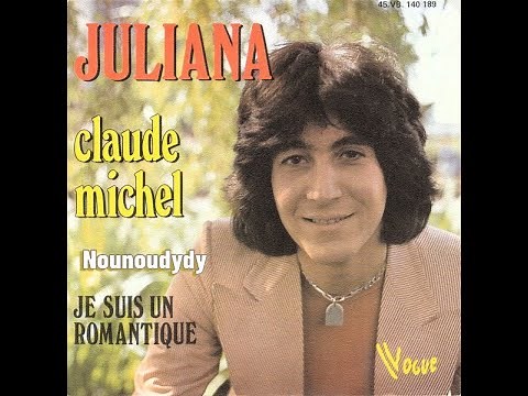 CLAUDE MICHEL - Juliana (45T - 1976)