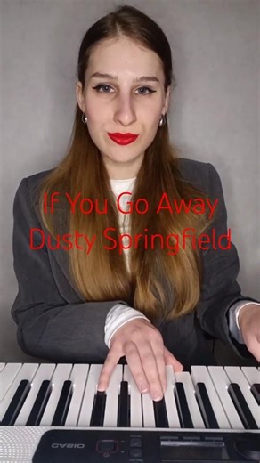 If You Go Away (Piano Version) Dusty Springfield | Cover by Zheng Zijin