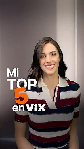 Pamela Almanza, de Con Esa Misma Mirada, nos comparte su TOP 5 de contenidos en ViX