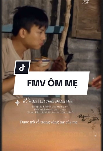 Combo tài năng từ Hoài Lâm: FMV Ôm Mẹ