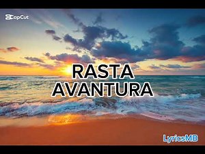 RASTA - AVANTURA ( Lyrics - tekst pjesme)