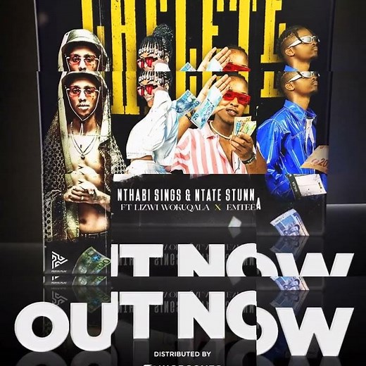 OUT NOW - Nthabi Sings & Ntate Stunna feat. Lizwi Wokuqala & Emtee - Chelete