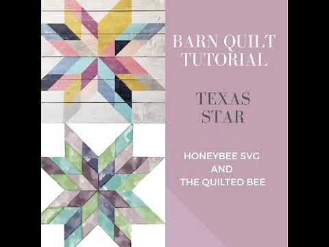 Texas Star or Lone Star Barn Quilt Tutorial