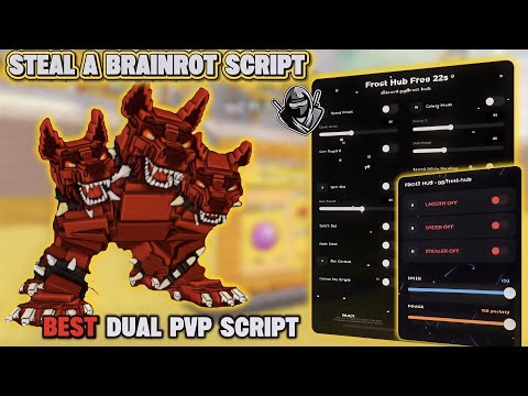 (🔥BEST DUAL PVP SCRIPT) Steal a BRAINROT | [FROST HUB❄️] | “NO KEY” | MAX SPEED, BAT AIMBOT, LAGGER+