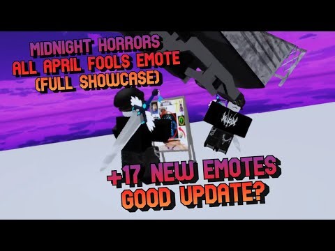 Midnight Horrors - All April Fools Emotes(Full Showcase!)