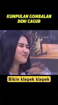 Kumpulan gombalan raja gombal deni cagur #shortvideo #shortviral